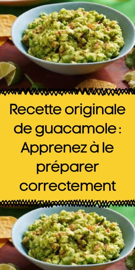 Guacamole recette authentique