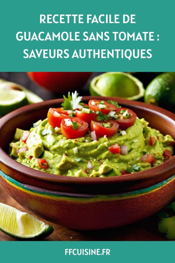 Guacamole sans tomate délicieux